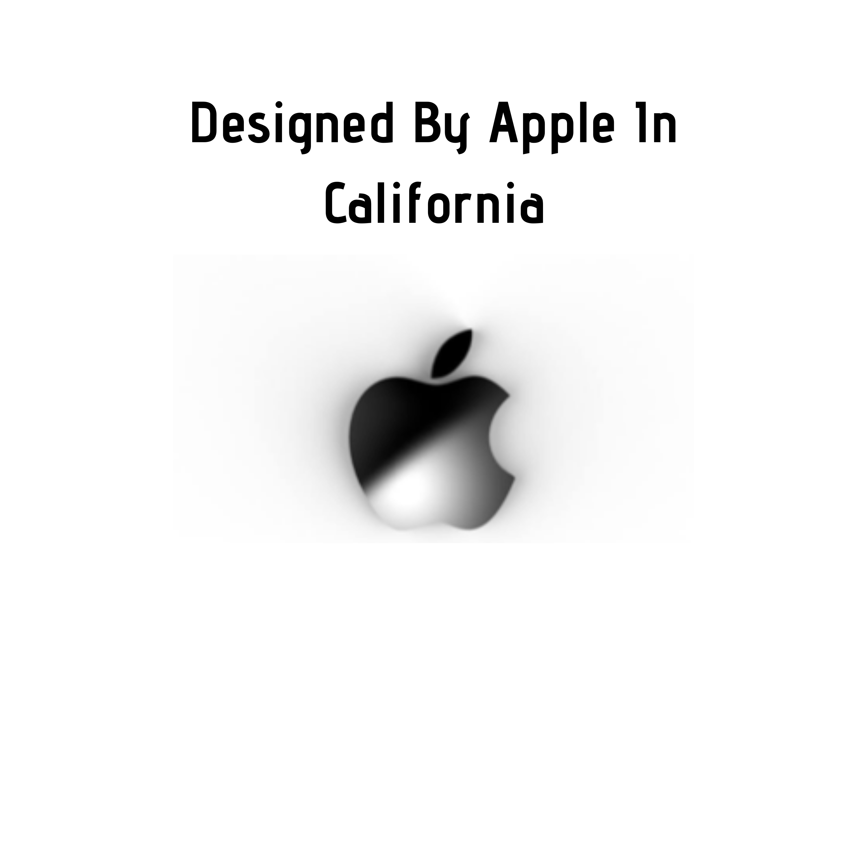 Designed By Apple In California