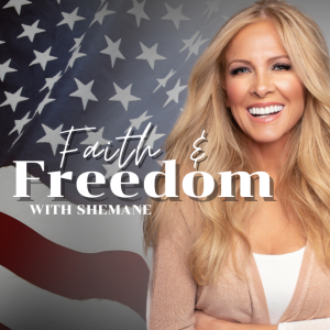 Faith & Freedom with Shemane