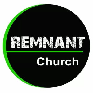 Remnant Church Podcasts