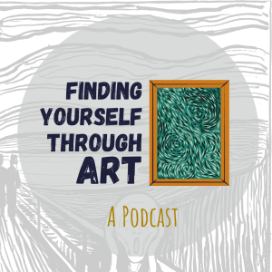 Finding Yourself Through Art