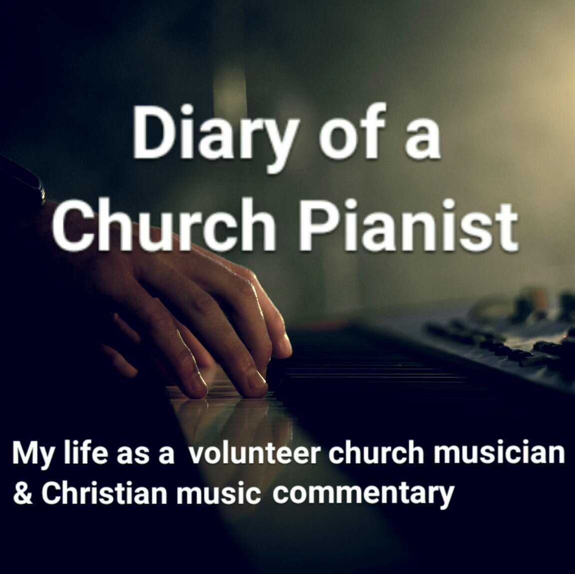 Diary of a Church Pianist