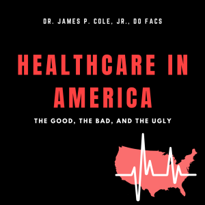 Healthcare in America: The Good, The Bad, and The Ugly