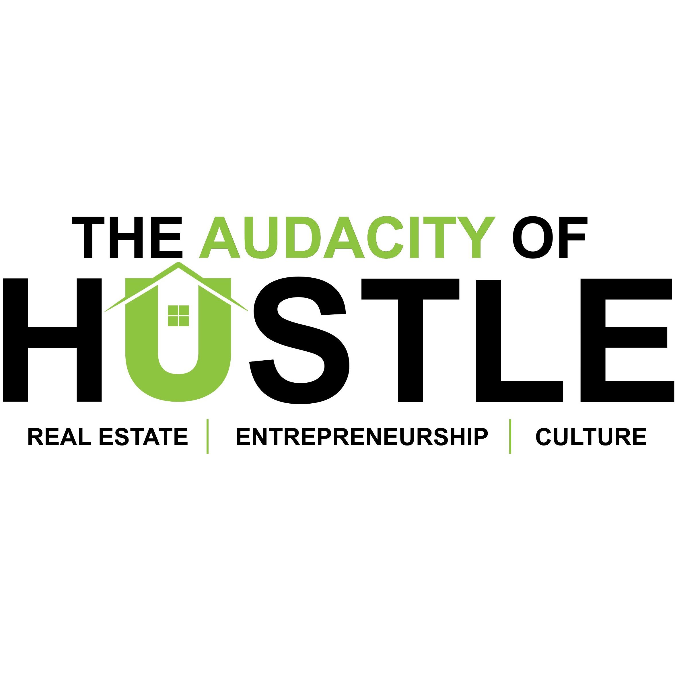 The Audacity of Hustle