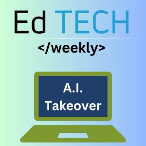 ETW - Episode 107 - Responsible Ed Tech