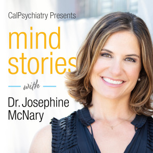 CalPsychiatry Presents: Mindstories