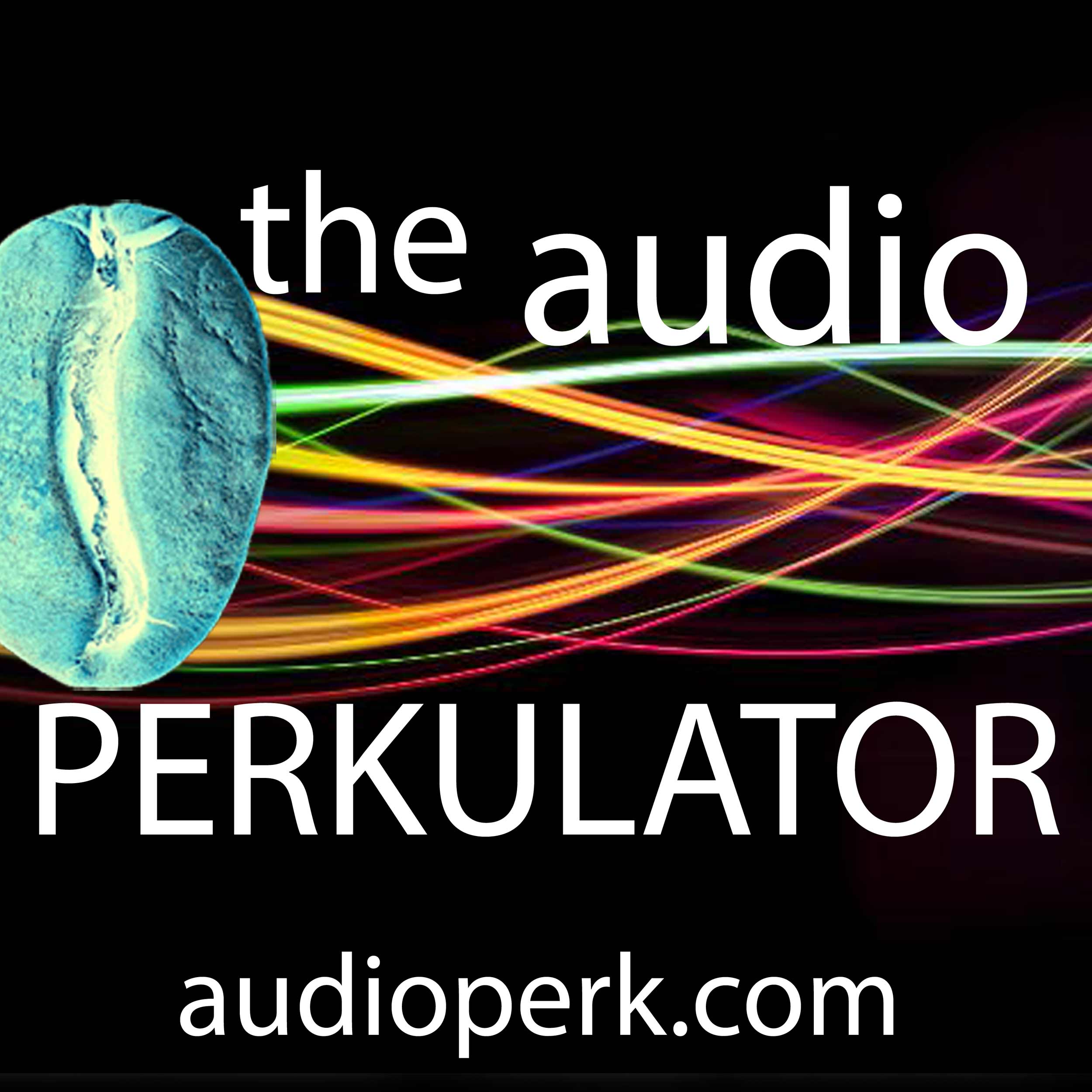 the audio PERKULATOR