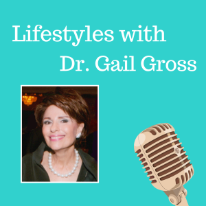Lifestyles with Dr. Gail Gross