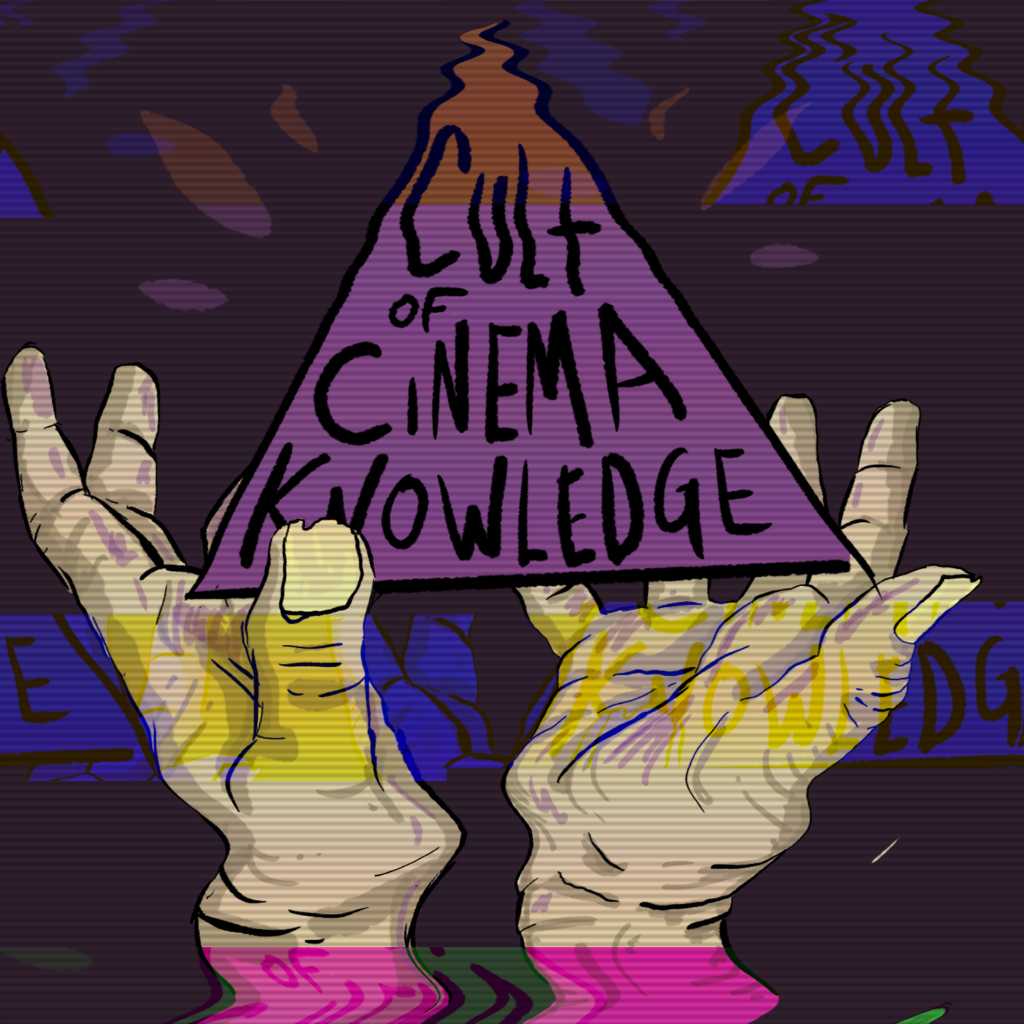 The Cult Of Cinema Knowledge Podcast