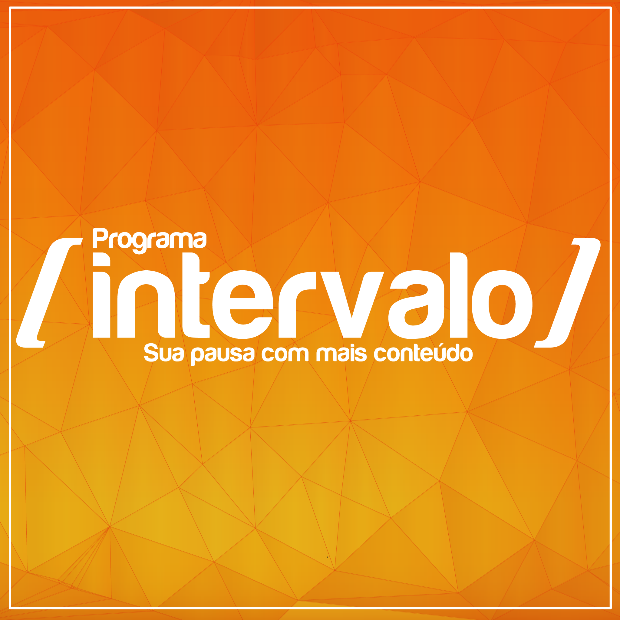 Programa Intervalo