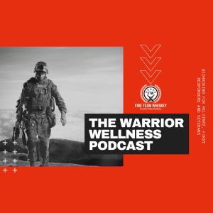 The Warrior Wellness Podcast