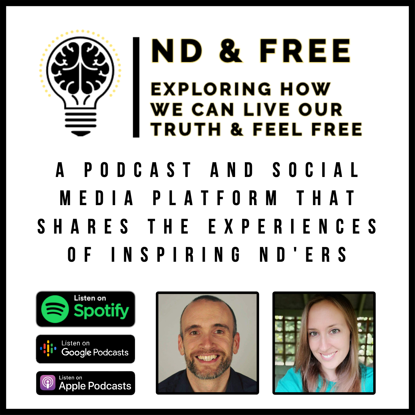 THE ND & FREE PODCAST  - NEURODIVERGENT AWARENESS