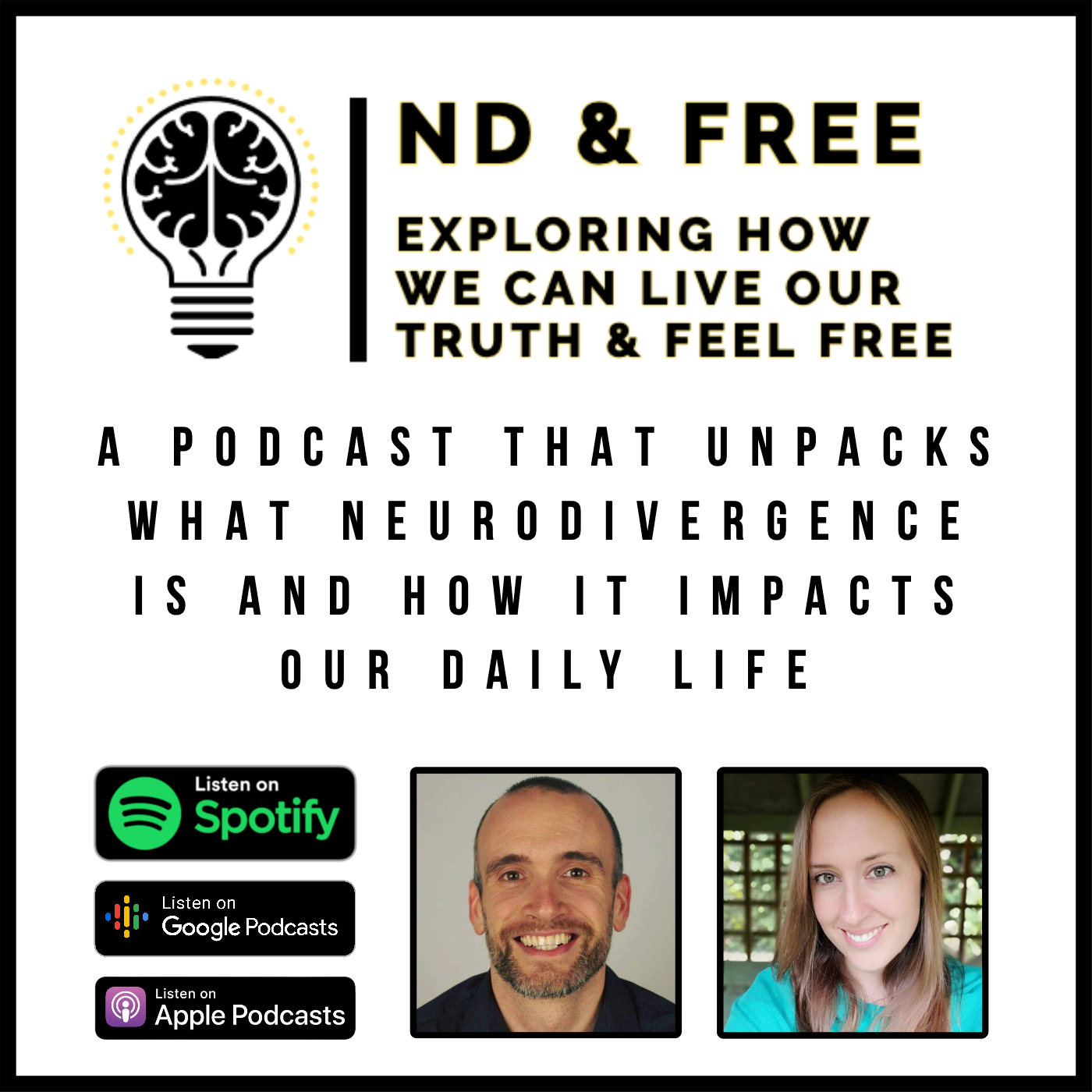 THE ND & FREE PODCAST - UNPACKING NEURODIVERGENCE