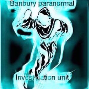 Banbury paranormal investigation unit Podcast