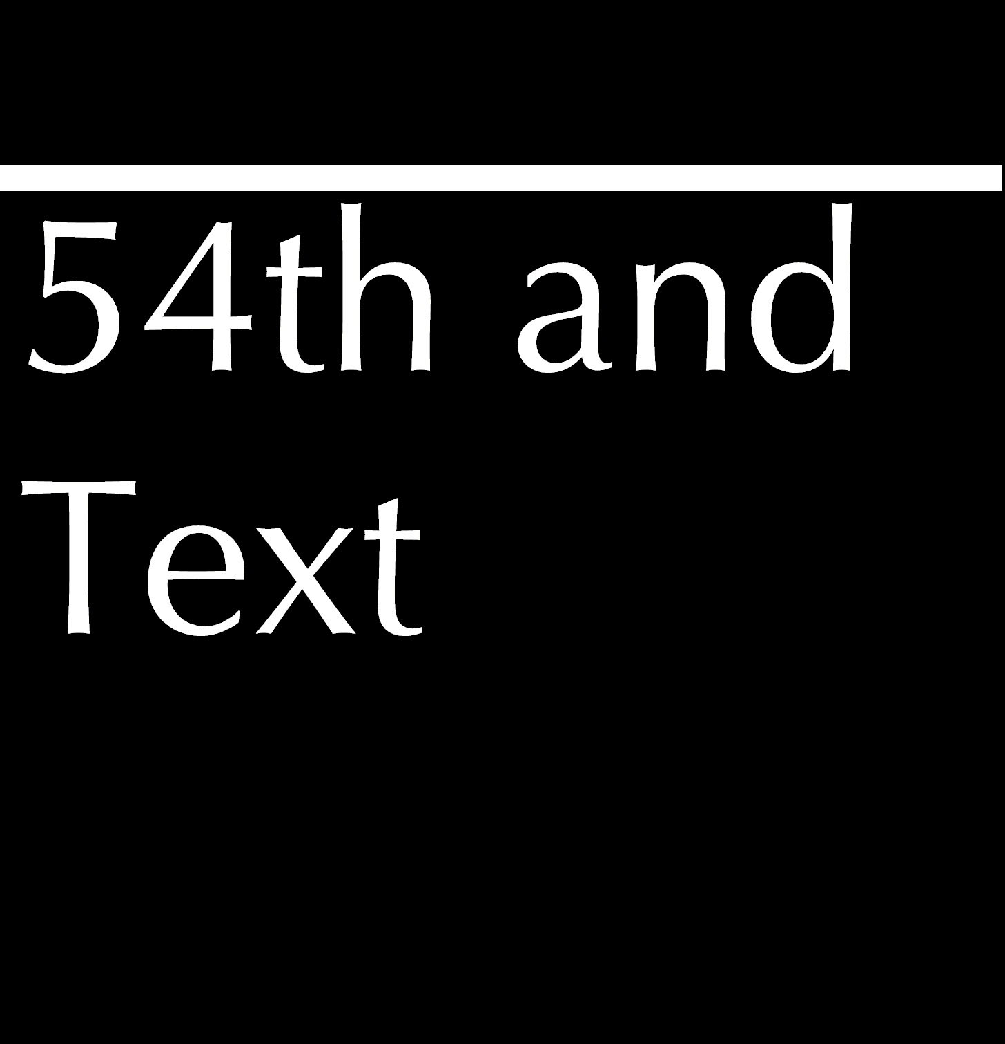 54th and Text