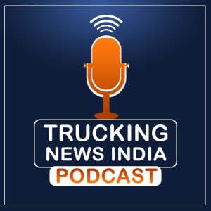 Trucking News India Podcast