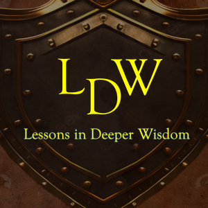 Lessons In Deeper Wisdom