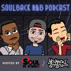 The SoulBack R&B Podcast: Episode 101