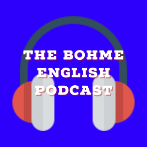 The Bohme English Podcast #4 - (初級編) Hobbies