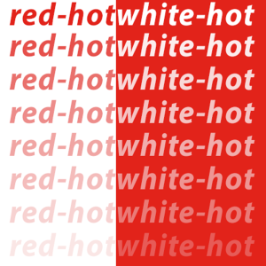 Red-Hot White-Hot