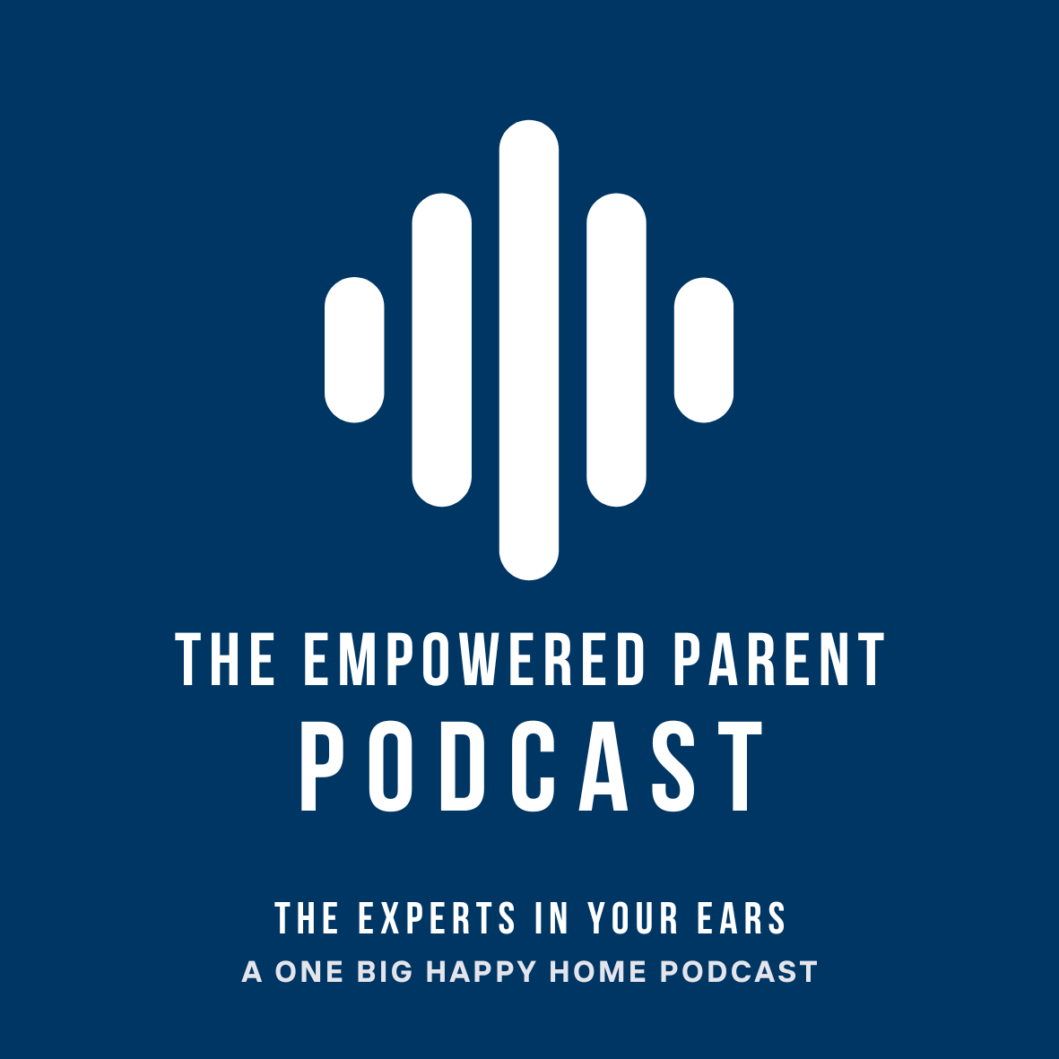 The Empowered Parent Podcast
