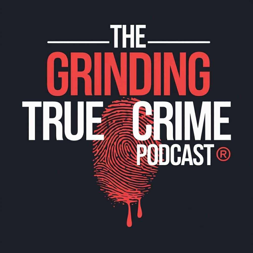 Grinding true crime