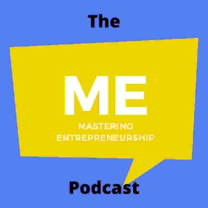 The Mastering Entrepreneurship Podcast