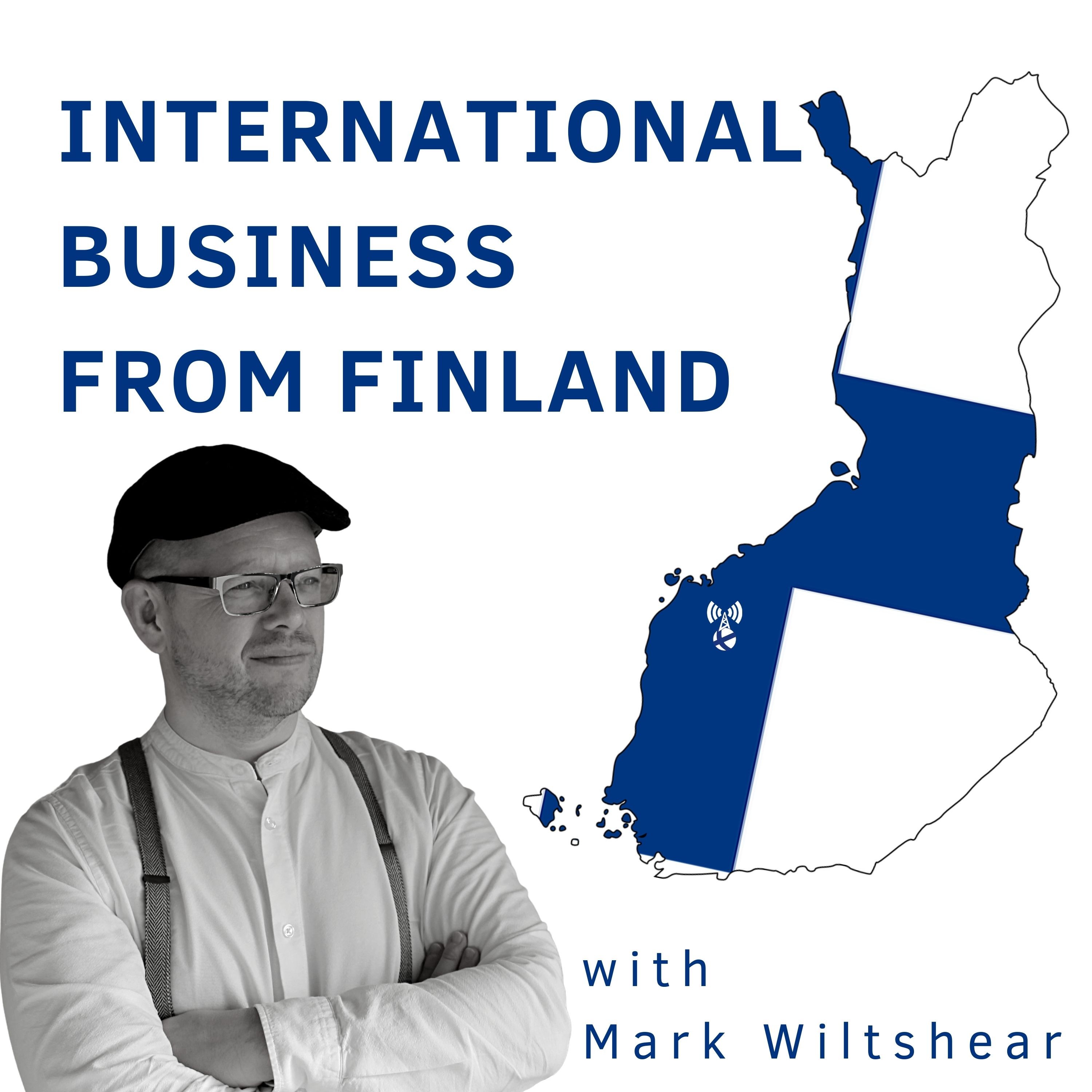 International Business from Finland with Mark Wiltshear