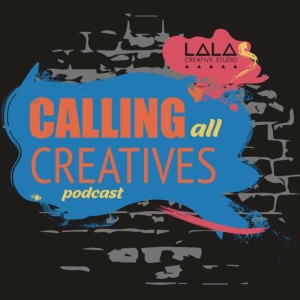 Calling All Creatives Podcast