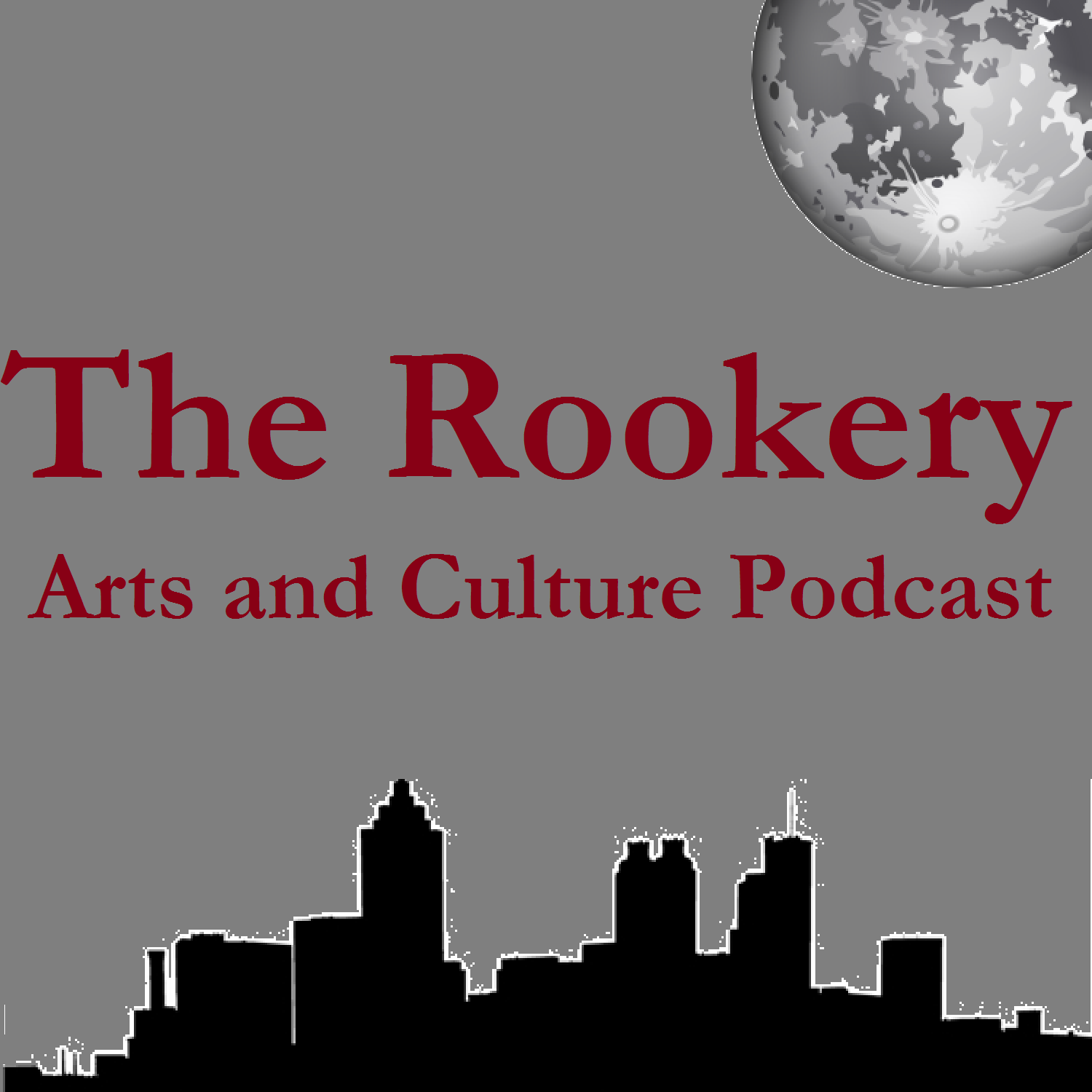 The Rookery Arts & Culture Podcast