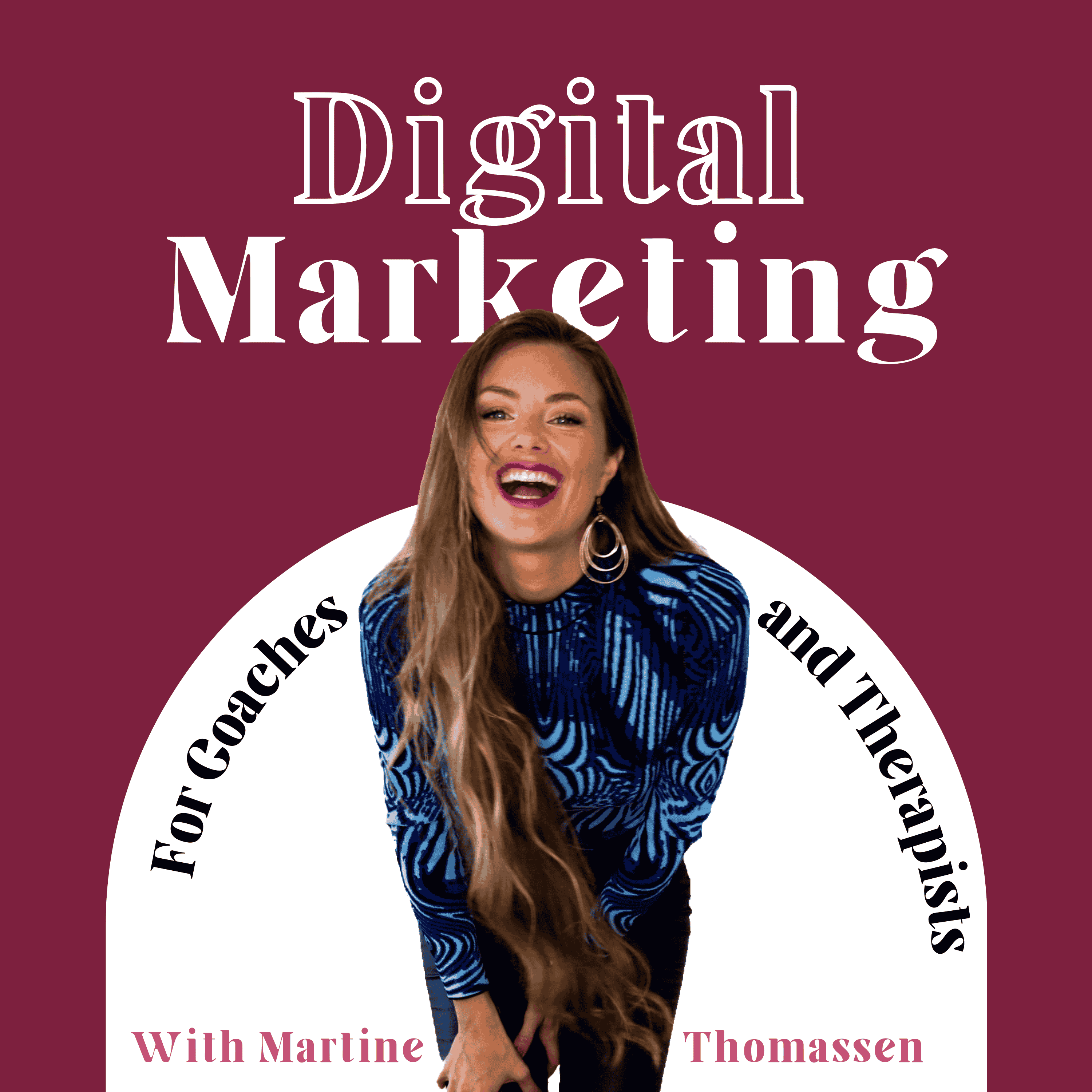 Digital Marketing for Coaches & Therapists