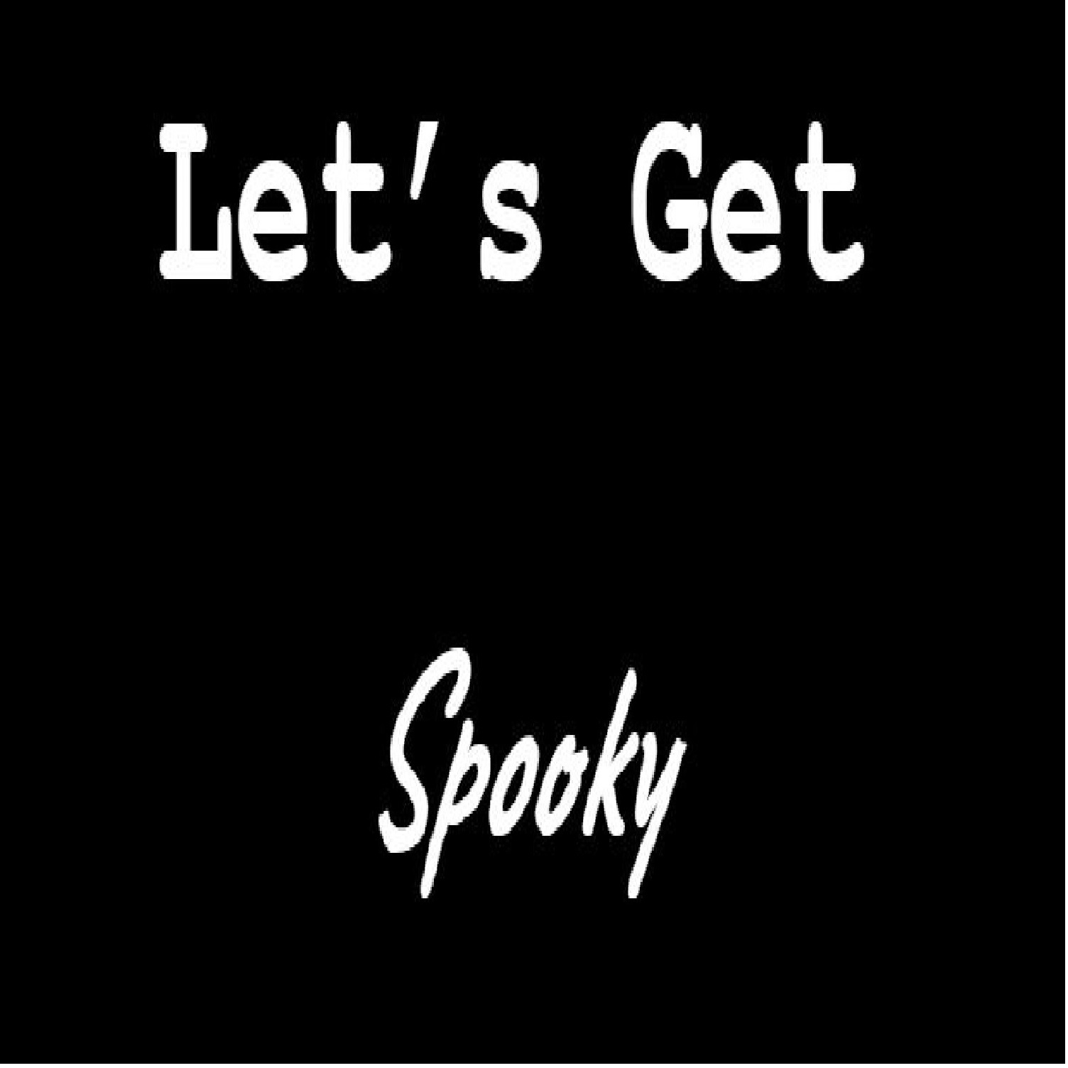 Let’s Get Spooky cover art