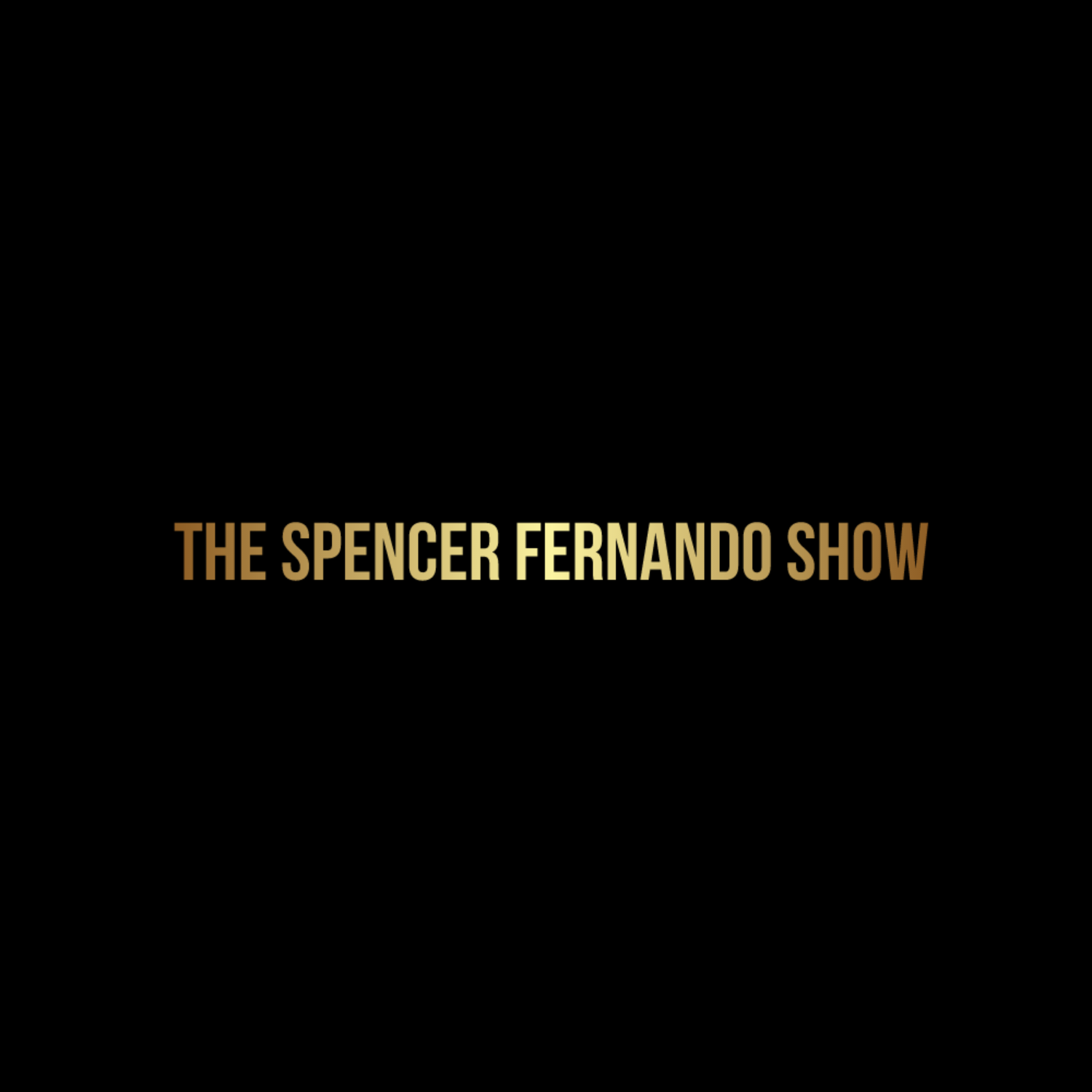 The Spencer Fernando Show