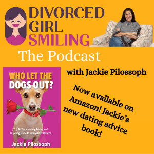 The Divorced Girl Smiling Podcast