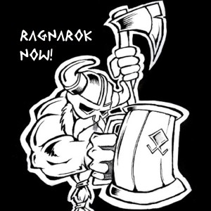 Episode 1, The Inaugural Ragnarok Now