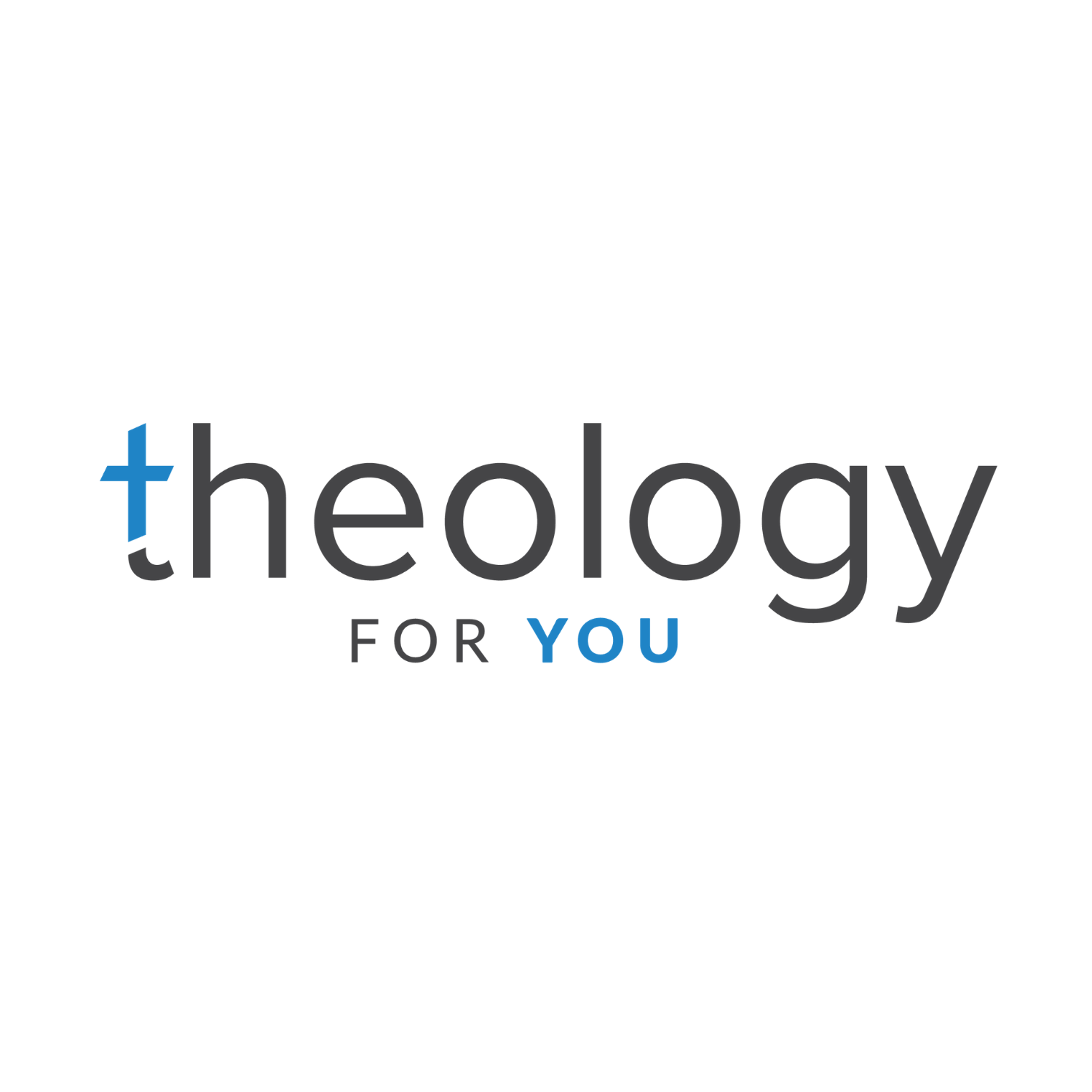 Theology For You