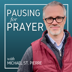 Episode 8: James Carrano of The Evangelical Catholic - Praying with the Bible, Ending Prayer & Getting Better at Praying