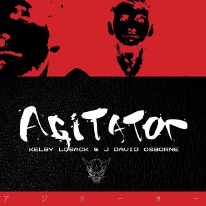 100 - Agitator 2.0: The Return