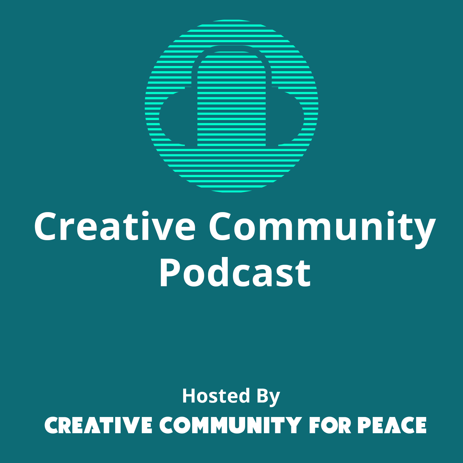 Creative Community For Peace Podcast