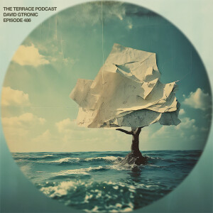 The Terrace Podcast EP 486 - David Gtronic Unmute Live Mix