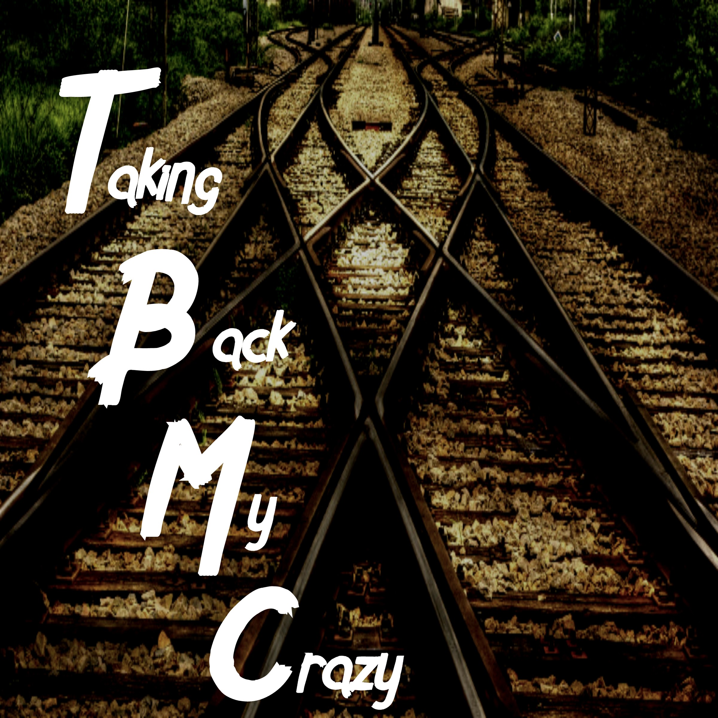 Taking Back My Crazy