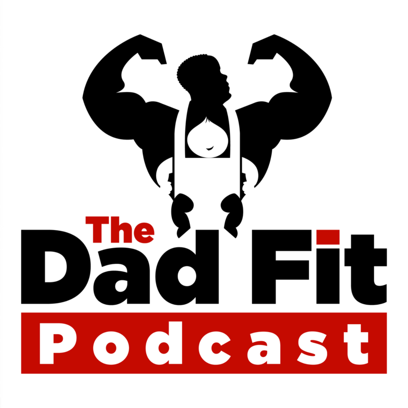 The Dad Fit Podcast