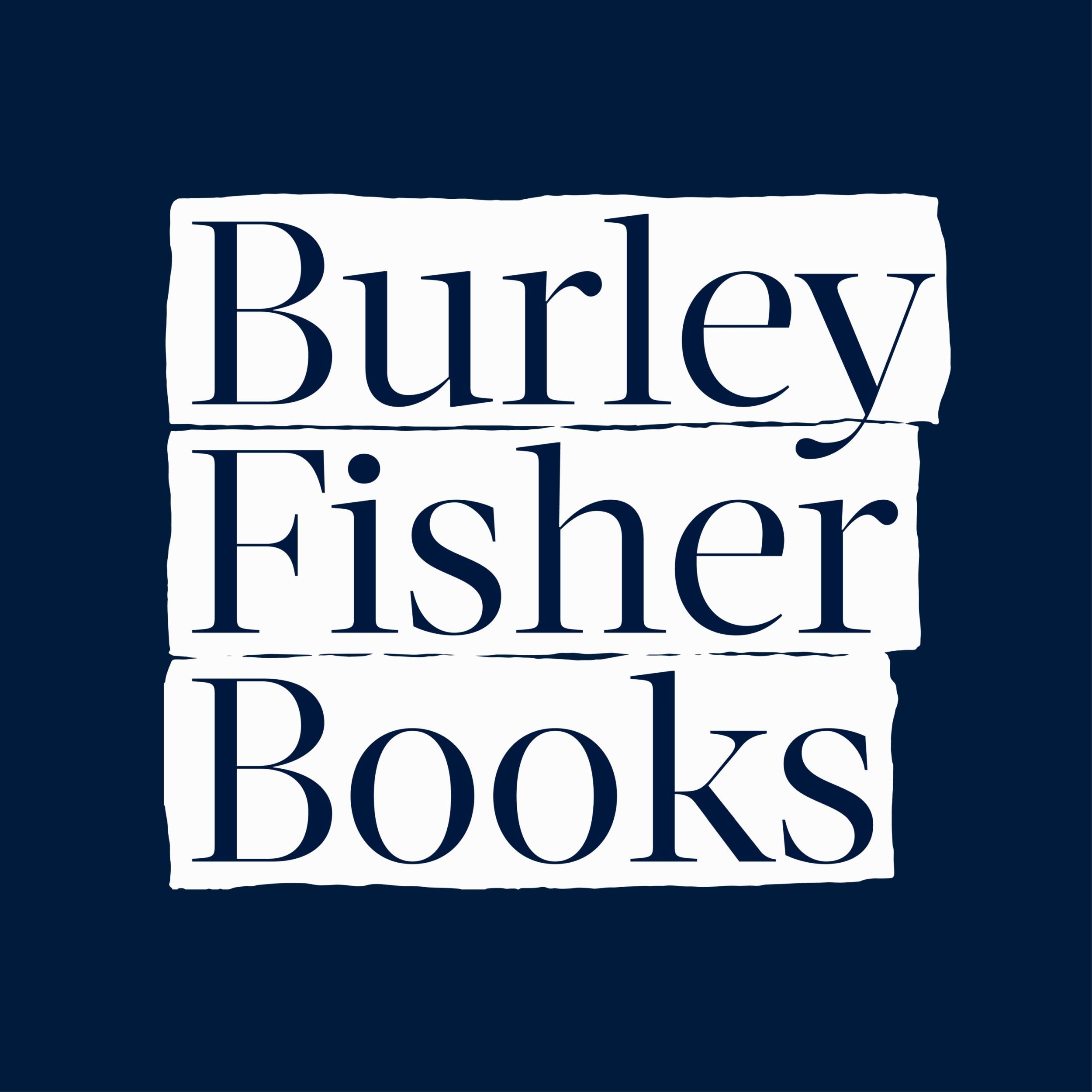 The Burley Fisher Podcast