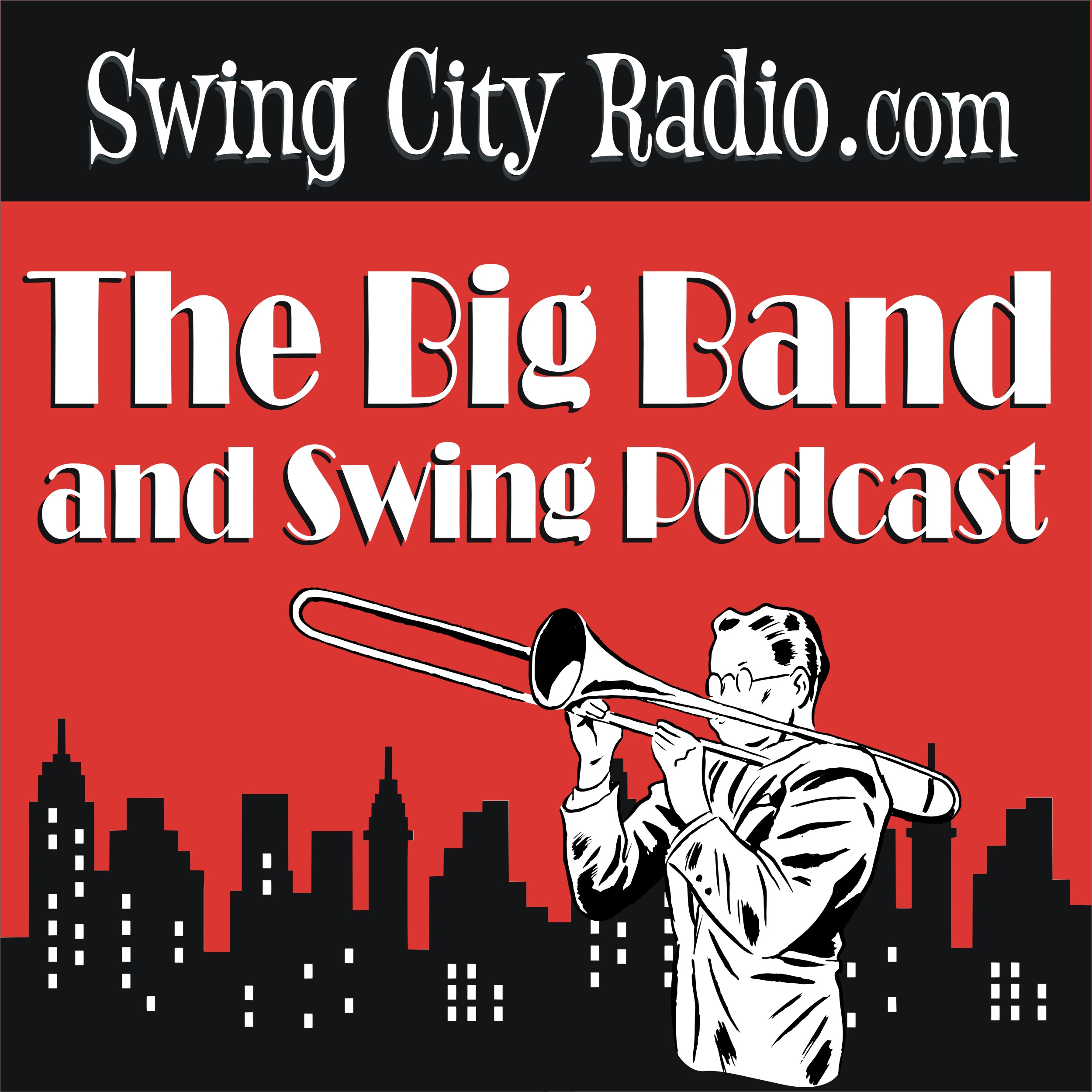 The Big Band and Swing Podcast