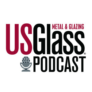 Glass Industry Podcast; the Coronavirus - Fabricator's Perspective