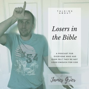 Losers in the Bible - an Introduction