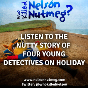 Who Killed Nelson Nutmeg? - a story for children