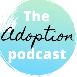 The Adoption Podcast