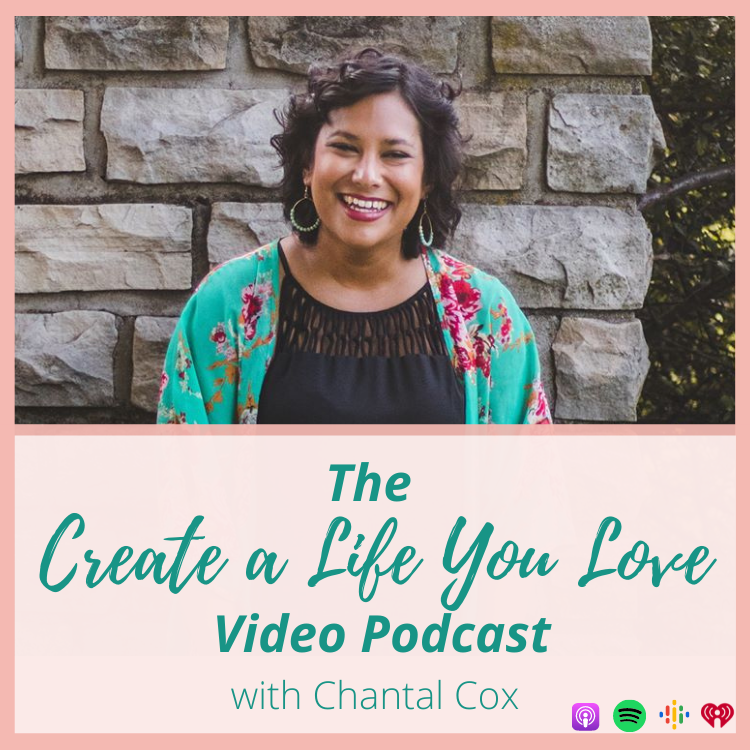 The Create a Life You Love Podcast