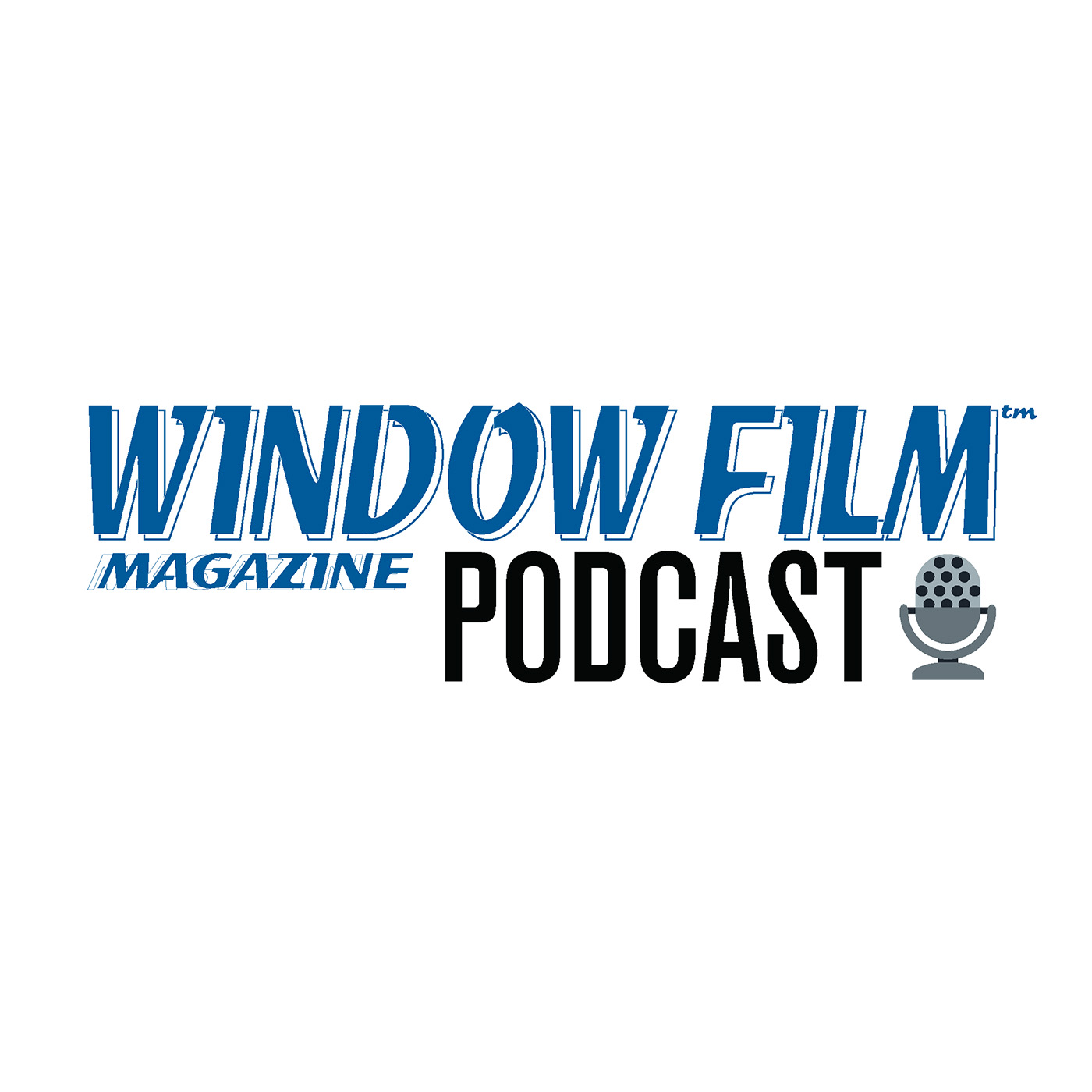 Window Film Magazine Podcast