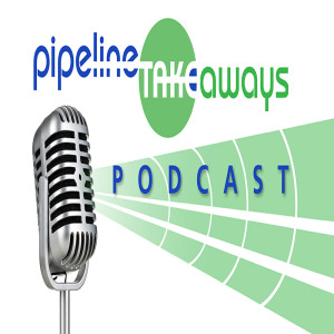 Pipeline Takeaways: The Podcast